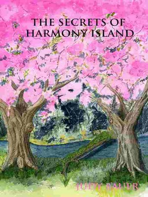 cover image of The Secrets of Harmony Island